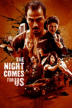 Watch free The Night Comes for Us movies Hd online