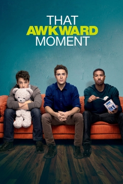 Watch free That Awkward Moment movies Hd online