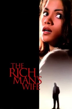 Watch free The Rich Man's Wife movies Hd online