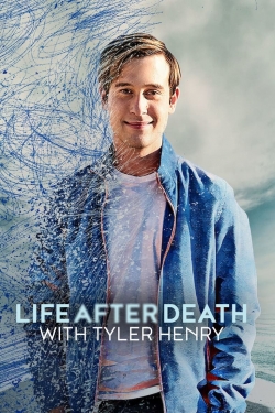 Watch free Life After Death with Tyler Henry movies Hd online