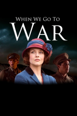 Watch free When We Go to War movies Hd online