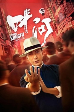 Watch free Ip Man: Kung Fu Master movies Hd online