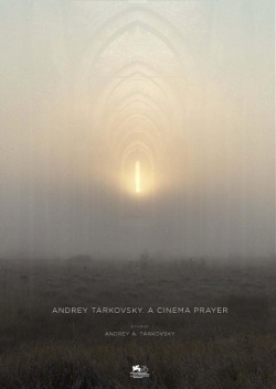 Watch free Andrey Tarkovsky. A Cinema Prayer movies Hd online