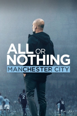 Watch free All or Nothing: Manchester City movies Hd online