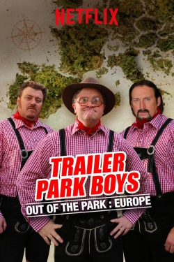 Watch free Trailer Park Boys: Out of the Park: Europe movies Hd online