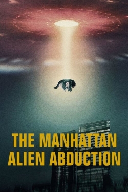 Watch free The Manhattan Alien Abduction movies Hd online