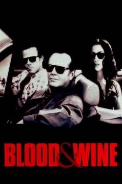 Watch free Blood and Wine movies Hd online