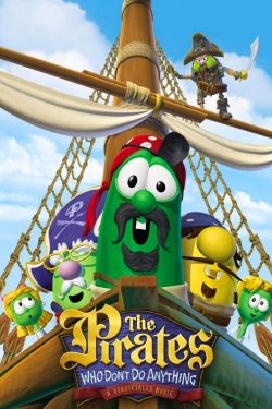 Watch free The Pirates Who Don't Do Anything: A VeggieTales Movie movies Hd online