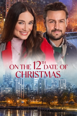 Watch free On the 12th Date of Christmas movies Hd online