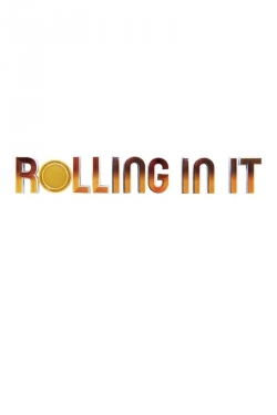 Watch free Rolling In It movies Hd online