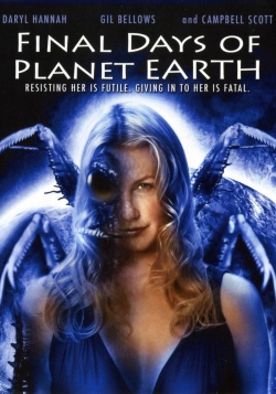 Watch free Final Days of Planet Earth movies Hd online