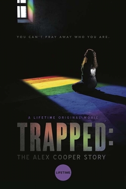 Watch free Trapped: The Alex Cooper Story movies Hd online