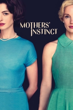 Watch free Mothers' Instinct movies Hd online