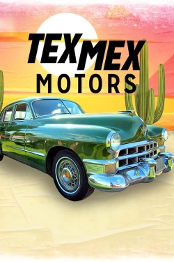 Watch free Tex Mex Motors movies Hd online