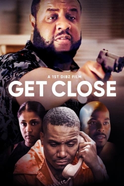 Watch free Get Close movies Hd online