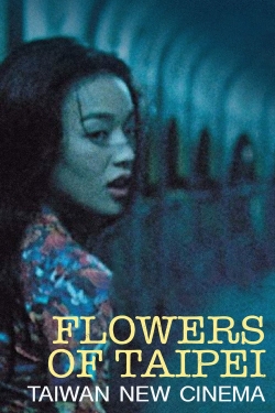 Watch free Flowers of Taipei: Taiwan New Cinema movies Hd online