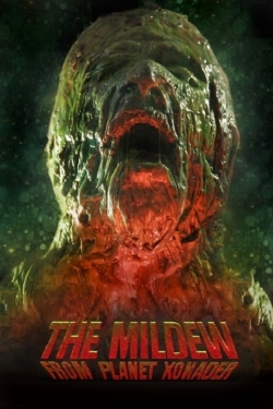 Watch free The Mildew from Planet Xonader movies Hd online