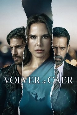 Watch free Volver a caer movies Hd online