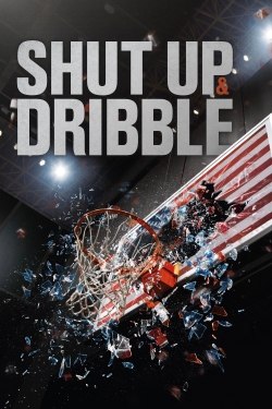 Watch free Shut Up and Dribble movies Hd online