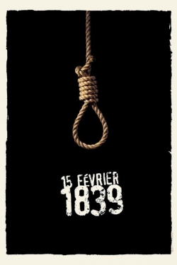 Watch free 15 Février 1839 movies Hd online