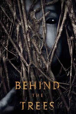 Watch free Behind the Trees movies Hd online