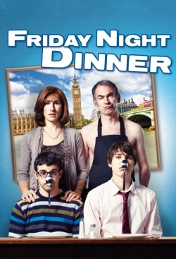 Watch free Friday Night Dinner movies Hd online