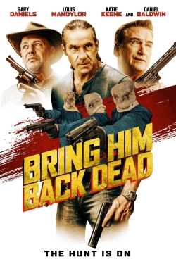 Watch free Bring Him Back Dead movies Hd online