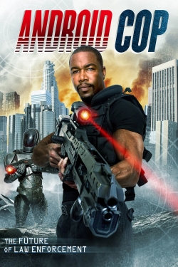 Watch free Android Cop movies Hd online