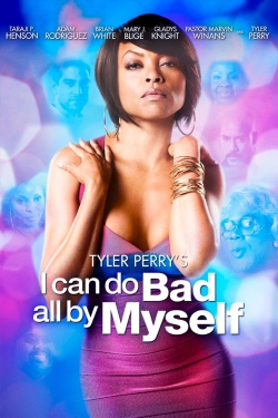 Watch free I Can Do Bad All By Myself movies Hd online