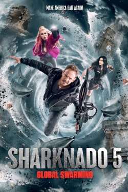 Watch free Sharknado 5: Global Swarming movies Hd online