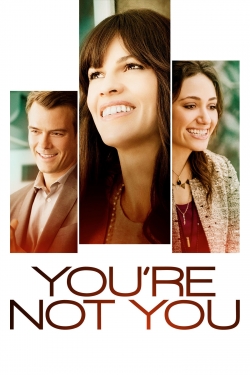 Watch free You're Not You movies Hd online