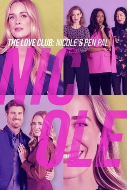 Watch free The Love Club: Nicole's Story movies Hd online