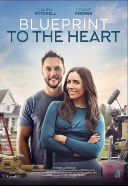 Watch free Blueprint to the Heart movies Hd online