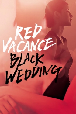 Watch free Red Vacance Black Wedding movies Hd online