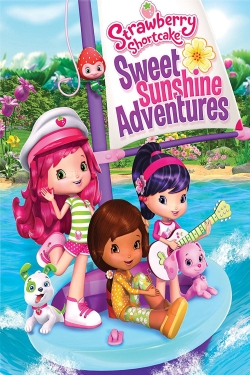 Watch free Strawberry Shortcake: Sweet Sunshine Adventures movies Hd online