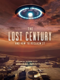 Watch free The Lost Century: And How to Reclaim It movies Hd online