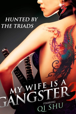 Watch free My Wife Is a Gangster 3 movies Hd online