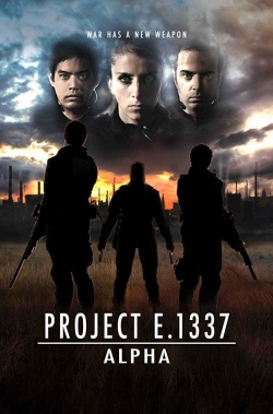 Watch free Project E.1337: ALPHA movies Hd online