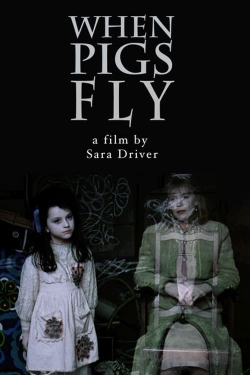 Watch free When Pigs Fly movies Hd online